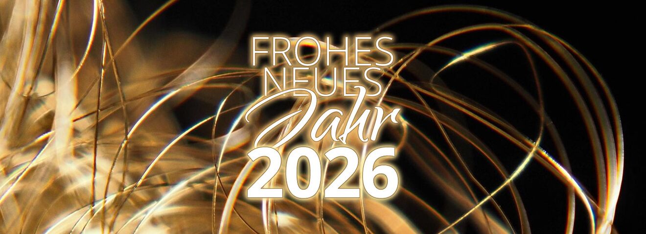 Wir wünschen ein gesundes und erfolgreiches neues Jahr 2026